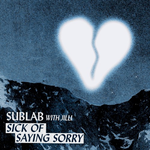 Sick of Saying Sorry