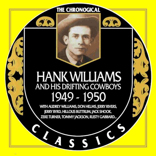 The Chronogical Classics: Hank Williams 1949-1950