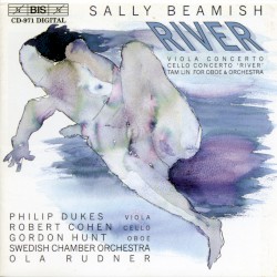 River: Viola Concerto / Cello Concerto "River" / Tam Lin for Oboe & Orchestra