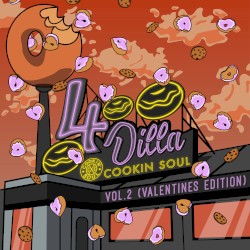 4 Dilla, Vol. 2 (Valentine's Edition)