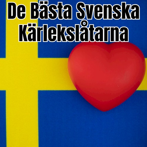 De bästa svenska kärlekslåtarna