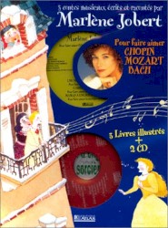Trois contes musicaux pour faire aimer Chopin, Mozart, Bach