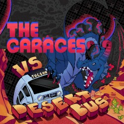 THE GARAGES VS DESERT BUS 2021