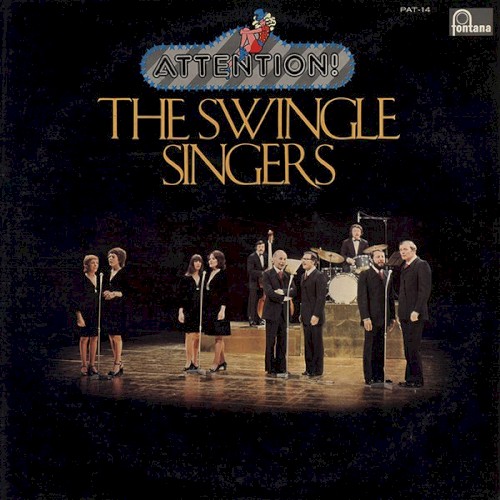 Attention! The Swingle Singers