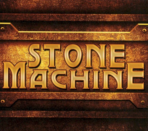 Stone Machine