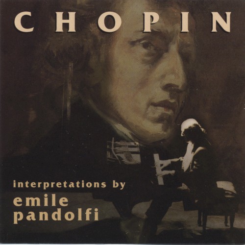 Chopin: Interpretations by Emile Pandolfi