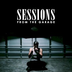 Sessions From The Garage