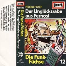 Die Funk‐Füchse 12: Der Unglücksrabe aus Fernost