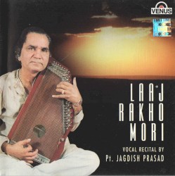 Laaj Rakho Mori