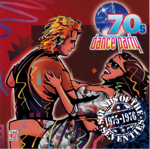 Sounds Of The Seventies • ’70s Dance Party 1975–1976