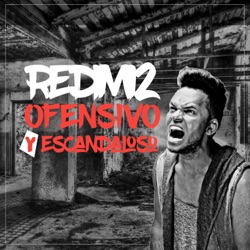 Ofensivo y escandaloso