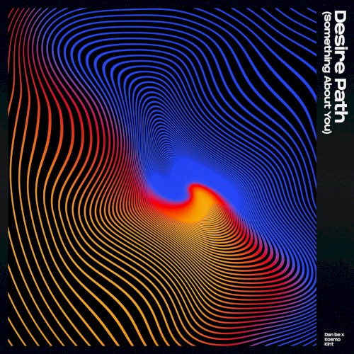 Desire Path (Something About You) (extended mix)