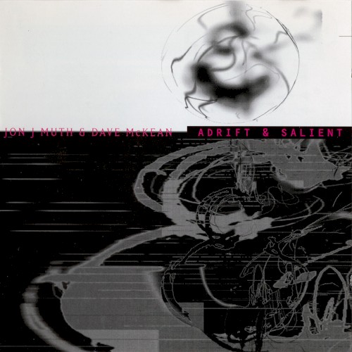 Adrift & Salient