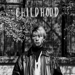 CHILDHOOD
