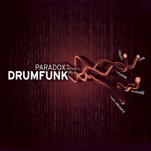 Paradox Presents: Drumfunk Volume 1
