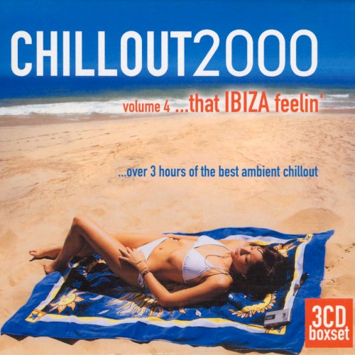 Chillout2000 volume 4 ...that IBIZA feelin'
