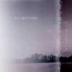 The Silent Ballet, Volume XI: Wenn Ich Ein Eisbär Wäre