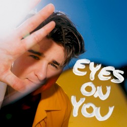Eyes On You
