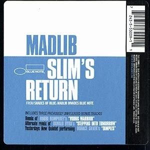 Slim’s Return