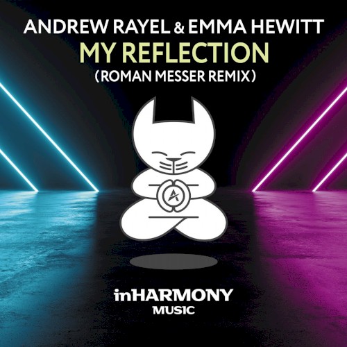 My Reflection (Roman Messer remix)