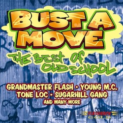Bust a Move: The Best of Old School