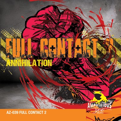 Full Contact 2: Annihilation
