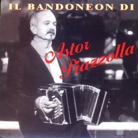 Il Bandoneon Di Astor Piazzolla