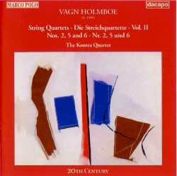 String Quartets, Vol. II: Nos. 2, 5 and 6