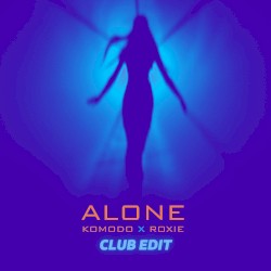 Alone (club edit)