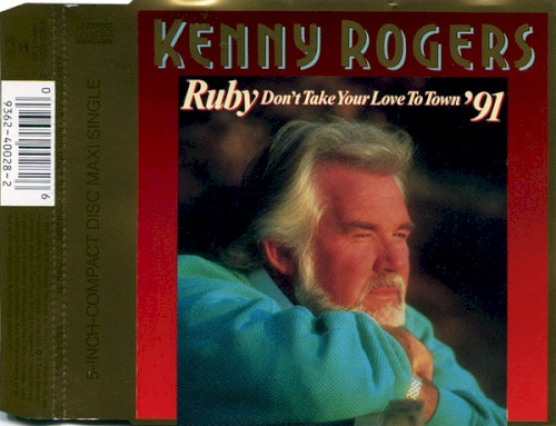 Ruby, Don't Take Your Love to Town '91