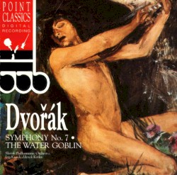 Symphony No. 7 / The Water Goblin