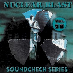 Nuclear Blast Soundcheck Series, Vol. 28