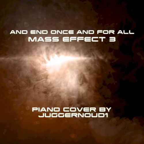 An End Once and For All (from "Mass Effect 3") [Piano Cover]