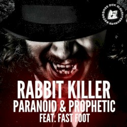 Paranoid / Prophetic