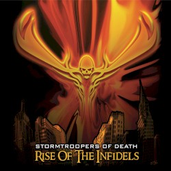 Rise of the Infidels