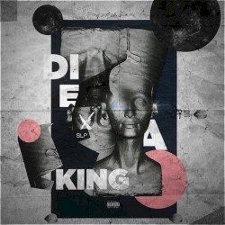 Die a King