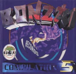 Bonzaï Compilation 5: Into Another Dimension