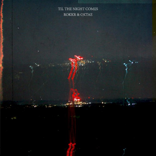 Til the Night Comes