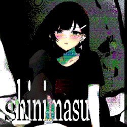shinimasu