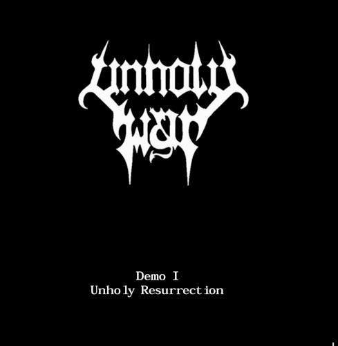 Demo I - Unholy Resurrection