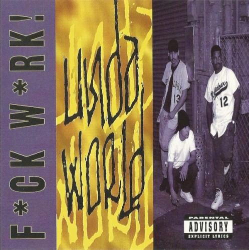F*ck W*rk / Undaworld