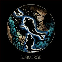 Submerge