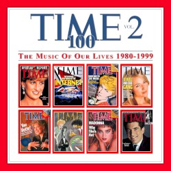 Time 100, Volume 2: The Music of Our Lives 1980–1999