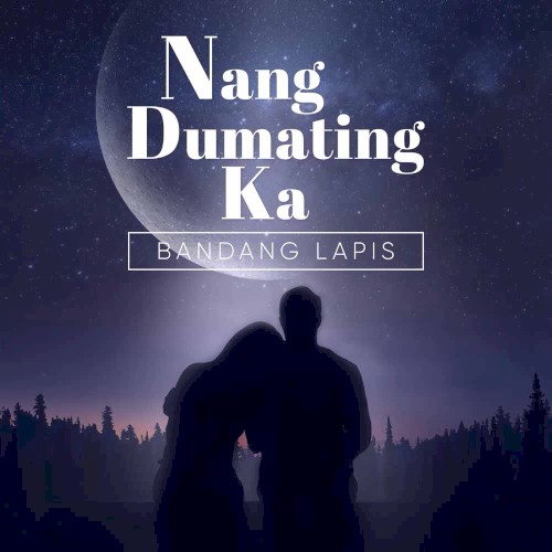 Nang Dumating Ka