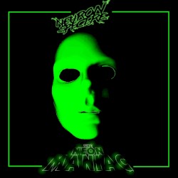 The Neon Maniac