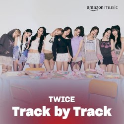 Track by Track: TWICE