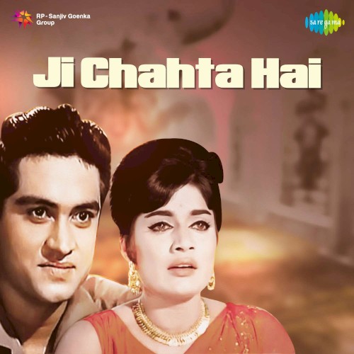 Ji Chahta Hai