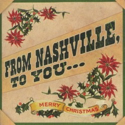 From Nashville, to You… Merry Christmas