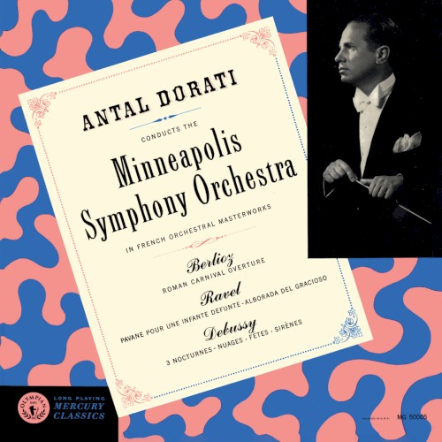 Berlioz: Carnaval romain / Ravel: Pavane, Alborada / Debussy: Nocturnes