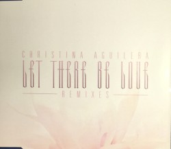 Let There Be Love (Remixes)